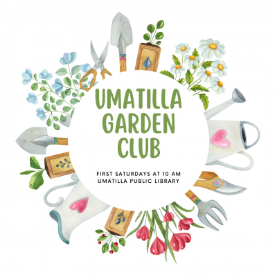Umatilla Garden Club. 1st Saturdays at 10 am.