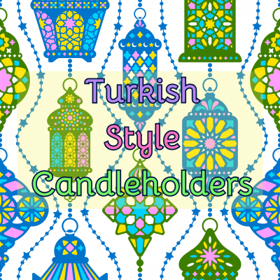 Turkish Style Candleholders