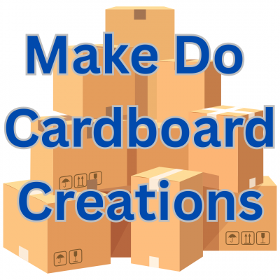Make Do Cardboard Creations