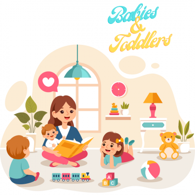 Babies and Toddlers